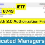 IETF RFC 6749 The OAuth 2.0 Authorization Framework Specification